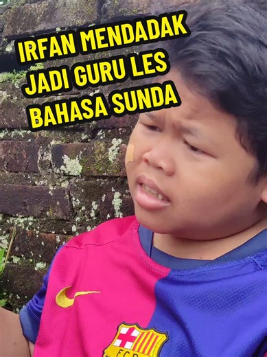 Irfan Mendadak Jadi Guru Les Bahasa Sunda