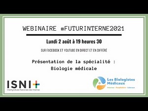 Webinaire Les biologistes médicaux : présentation de la spécialité Biologie médicale