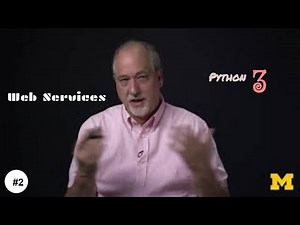 Web Services in Python| Part-2 | Deal with python web services and it's elements.
