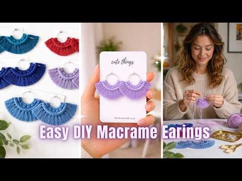 Make & Sell! Easy Macrame Earrings for Beginners | Trending Small Business Idea 🌸