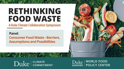 Consumer Food Waste - Barriers, Assumptions, and Possibilities - World Food Policy Center