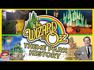 The History of Wizard of Oz Theme Parks: From Walt Disney to Las Vegas! (Part One)