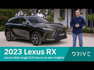 2023 Lexus RX Review | Lexus Takes Large SUV Luxury to New Heights | Drive.com.au