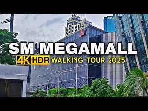 [4K HDR] SM Megamall Walking Tour 2025 | One Of The Largest Malls in the Philippines