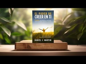 El poder de creer en ti-De Daniel J. Martin-Gratis En PDF.