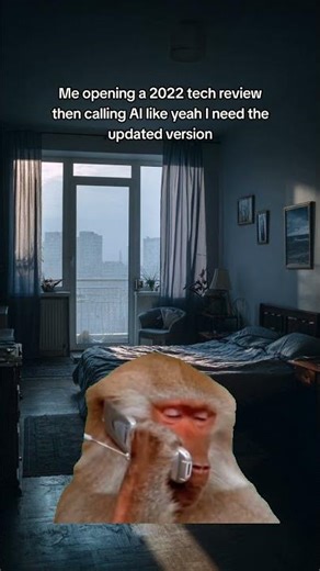 Me Opening a 2022 Tech Review Then Calling AI for Help 😂