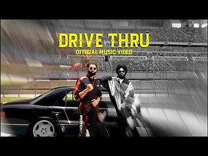 DRIVE THRU - Parmish Verma ft Wazir Patar | Victory Lap (Official Music Video)