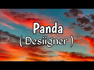 Desiigner - Panda (Lyrics)