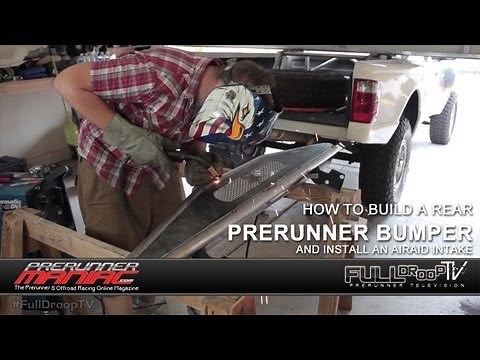 Learn How To Build a Rear Prerunner Bumper on a Ranger Prerunner - FullDroopTV