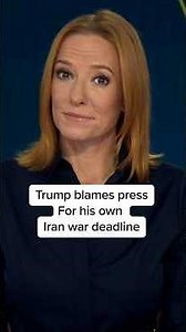 Trump blames press for his own Iran war deadline
