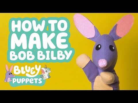 Bluey Puppets: How to Make Bob Bilby 💜👀 | Brand New Series | Bluey