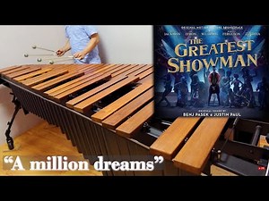 ⭐️ The Greatest Showman - A Million Dreams ⭐️(Marimba cover)