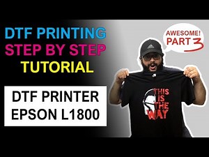 😲 How To Print DTF Step by Step with Epson L1800 (Direct To Film Printing) - PART 3