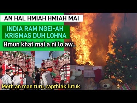 Hei le, KAN RAM CHHUNG NGEIA KRISMAS DUHLOTUTE CHETDAN HI ! || METH MAN TAM BER