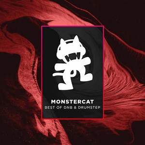 Various - Monstercat - Best Of DnB & Drumstep