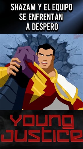 Shazam y el Equipo se enfrentan a Despero I Young Justice #batman #flash #superman #wonderwoman #greenarrow #cyborg #justiceleague #LaLigaDeLaJusticia #mujermaravilla #linternaverde #dccomics #DC #youngjustice | Soy Emge