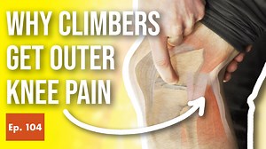 How to Fix Lateral Knee Pain for Climbers (Outer Knee Pain, LCL Pain) — Hooper's Beta