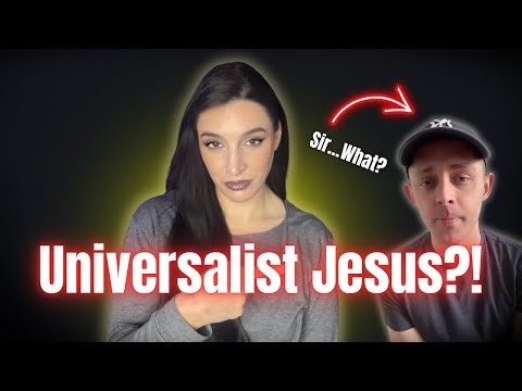 Pastor Claims JESUS Was a Universalist… No Sir.