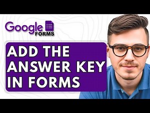 How To Add The Answer Key In Google Forms [2025 Guide]