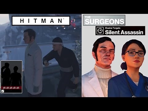 HITMAN: Elusive Target #21 - The Surgeons : Payel Frydel & Akane Akenawa / Silent Assassin