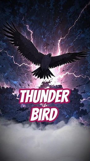 The Amazing Mythology of the Thunderbird