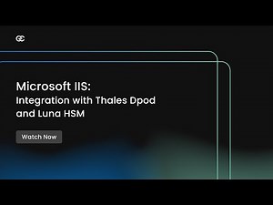 Microsoft (IIS) - Integrating Microsoft (IIS) with Thales Dpod | Luna HSM