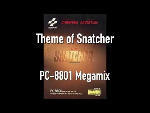 Theme of Snatcher PC-8801 - Snatcher Megamix