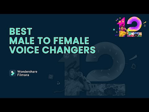 4 Male To Female Voice Changers