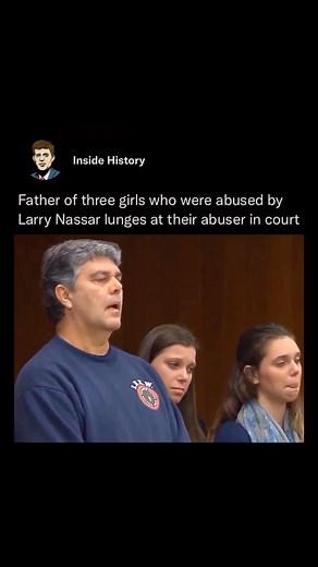 Inside History | The father of three daughters who were abused by Larry Nassar tried to attack the former doctor in an Eaton County, Michigan, courtroom... | Instagram