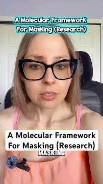 A molecular framework for masking (research)