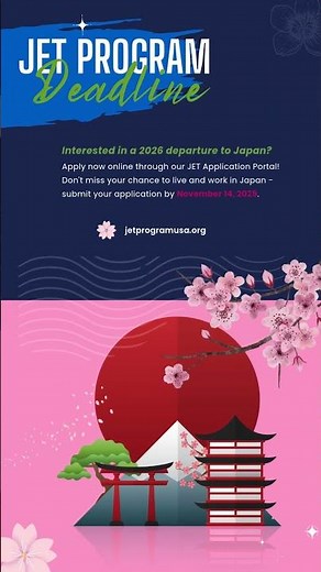 Apply now for the JET Program — 2025 deadline approaching!