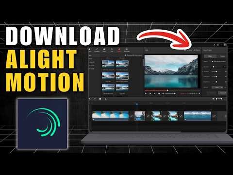 How to Download and Install Alight Motion on PC
