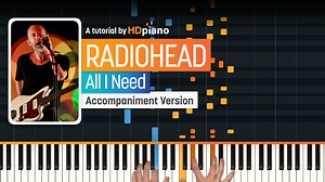 Play All I Need on the Piano - HDpiano