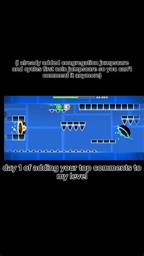 day 1 of putting your top comments to my level #geometrydash