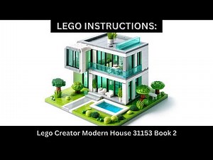 LEGO INSTRUCTIONS Design Your Dream Home with LEGO® Creator Modern House 31153! 🏡✨ Book 2