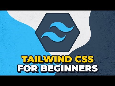 Tailwind CSS for Beginners: Build Websites FASTER