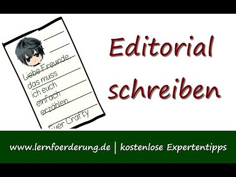 Editorial schreiben Schritt für Schritt | mit Beispiel