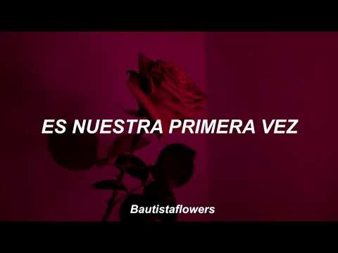 Our First Time.- Bruno Mars // SUBTITULADO EN ESPAÑOL//
