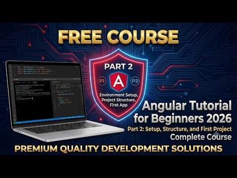 Angular Environment Setup & Project Structure | Complete Course | Part 2