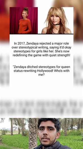 In 2017, Zendaya rejected a major role over stereotypical writing, saying it'd okay stereotypes