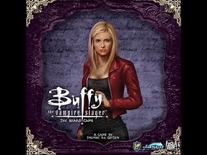 Dad vs Daughter - Buffy the Vampire Slayer: The Board Game