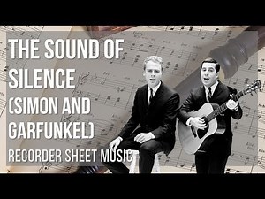 Recorder Sheet Music: How to play The Sound of Silence by Simon and Garfunkel