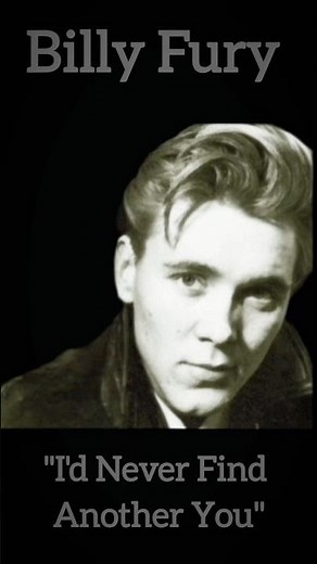 Remembering Billy Fury: "I'd Never Find Another You #music #shorts