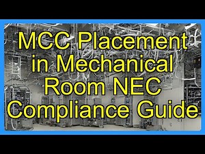 MCC Placement in Mechanical Room NEC Compliance Guide