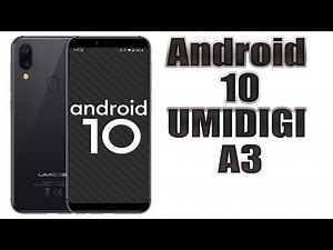 Install Android 10 on UMIDIGI A3 (LineageOS 17.1 GSI Treble ROM) - How to Guide!