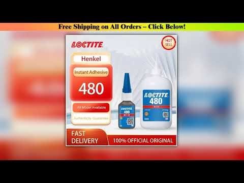 100% Original Loctite 480 Instant Adhesive Strong Super Glue Surface Insensitive Low Viscosity