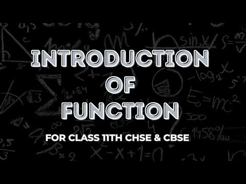 Class 11 Maths | Introduction to Functions | CBSE & CHSE Odisha | Basics & Examples