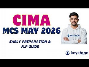 CIMA Management Case Study (MCS) May 2026 Early Preparation & FLP Guide