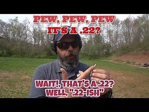 PEW, PEW, PEW IT'S A .22