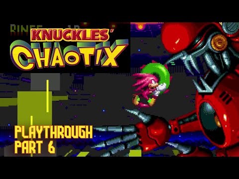 Knuckles' Chaotix (Sega 32x) - playthrough part 6